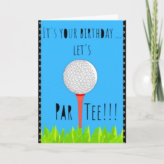 Grappig Happy Birthday Golf Lets Par T-shirt Kaart (Voorkant)