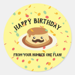 Grappig Happy Birthday van je nummer één Flan Ronde Sticker