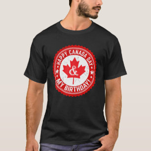 Grappig Happy Canada Day My Birthday Maple Leaf Ca T-shirt