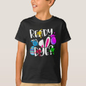 Grappig Happy Easter Hunt Ready to Dye? Joke Pun T-shirt (Voorkant)
