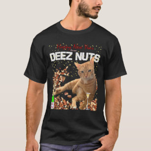 Grappig Happy Nieuwjaar Cat Deez Nuts grap T-shirt