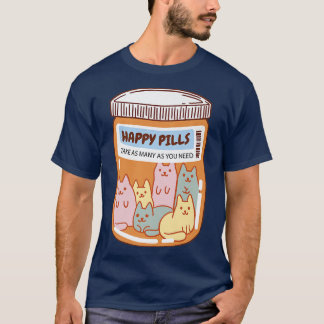 Grappig Happy Pills Cat Cute Mental Health Cats Lo T-shirt