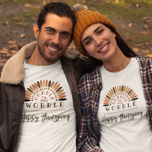 Grappig Happy Thanksgiving Gobble tot je wiebelt T-shirt