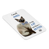 Grappig hard werken voor mijn Siamese kat Magneet (Rechterzijde)