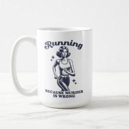 Grappig Hardlopen Omdat Moord Verkeerd Is Retro 15 Koffiemok