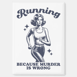 Grappig Hardlopen Omdat Moord Verkeerd Is Retro Magneet