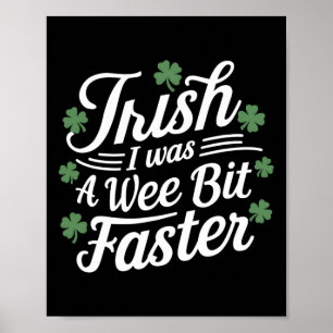 Grappig hardlopen St Patrick's Day Iers Ik was een Poster