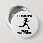 Grappig hardlopersleven citaat ronde button 7,6 cm (Voorkant /achterkant)