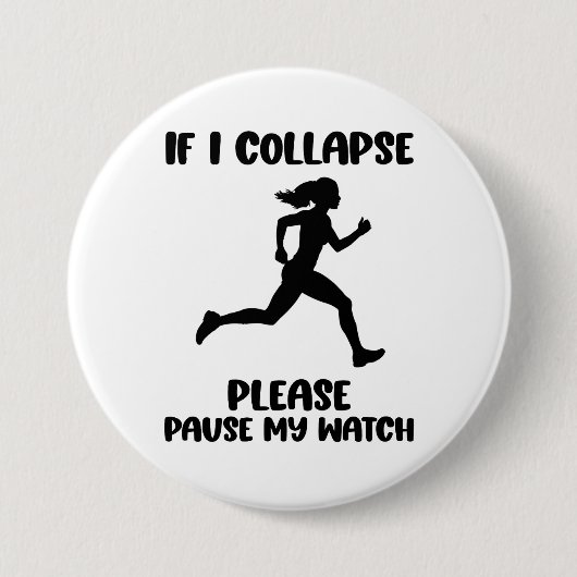 Grappig hardlopersleven citaat ronde button 7,6 cm (Voorkant)