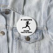 Grappig hardlopersleven citaat ronde button 7,6 cm (In situ)