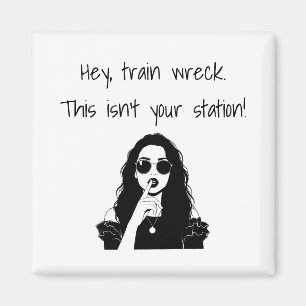 Grappig Hé, trein crash dit is niet jouw station Magneet