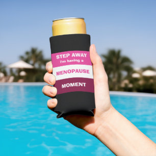 Grappig HEBBEN MENOPAUZE MOMENT Aangepast Seltzer Blikjeskoeler