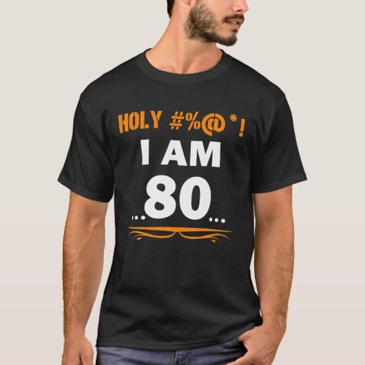 Grappig Heilige ik ben 80 jaar oud 80th Birthday G T-shirt (Voorkant)