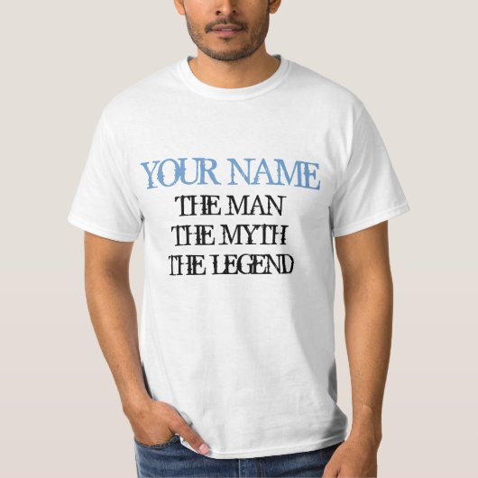 Grappig heren t-shirt | De man mythe legende meme (Voorkant)