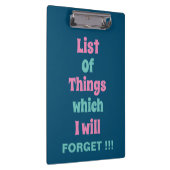 Grappig herinnering voor vergeetse mensen Vergeet  Klembord (Rechts)