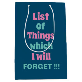 Grappig herinnering voor vergeetse mensen Vergeet  Medium Cadeauzakje