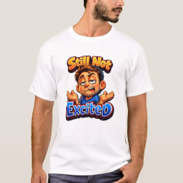Grappig Herkenbaar Reactieontwerp – Casual Humor T-shirt