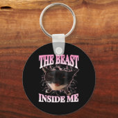 Grappig Het Beest In Mij Gekke Cat Meme Humor Cat Sleutelhanger (Voorkant)
