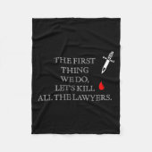 Grappig Het eerste wat we doen Laten we alle wette Fleece Deken (Voorkant)