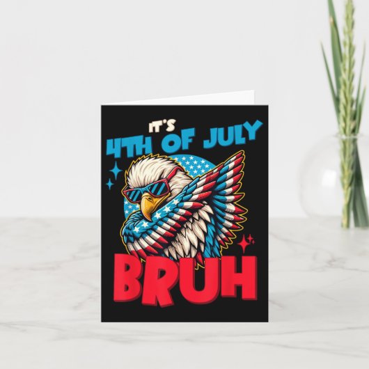 Grappig, het is 4 juli Bruh Kaart (Voorkant)