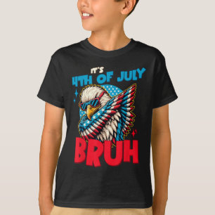 Grappig, het is 4 juli Bruh T-shirt