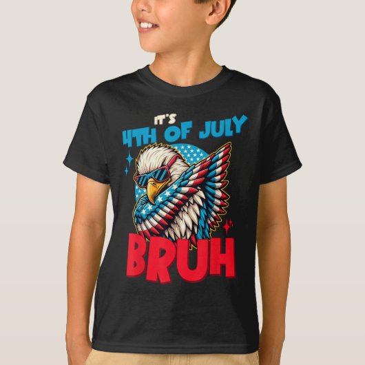 Grappig, het is 4 juli Bruh T-shirt (Voorkant)