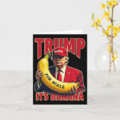 Grappig Het Is Banaan Voor Schalen Trump 1  Kaart (Gele Bloem)