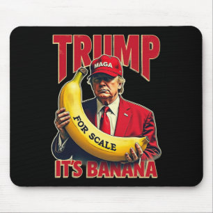 Grappig, het is banaan voor weegschalen Trump 1 Muismat