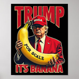 Grappig, het is banaan voor weegschalen Trump 1 Poster
