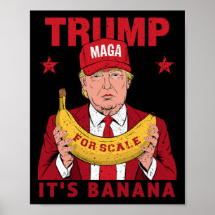 Grappig Het is Banaan voor Weegschalen Trump  Mann Poster