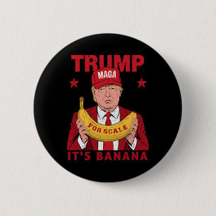 Grappig Het is Banaan voor Weegschalen Trump  Mann Ronde Button 5,7 Cm