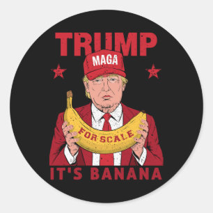 Grappig Het is Banaan voor Weegschalen Trump Mann Ronde Sticker