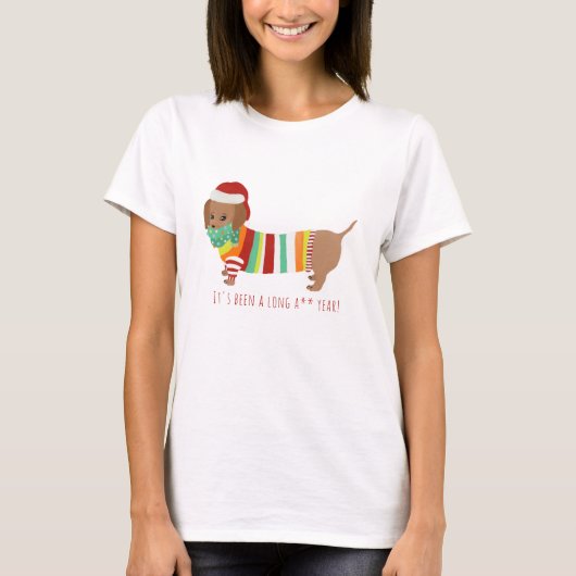Grappig "Het is een lang jaar geweest" Wiener Dog  T-shirt (Voorkant)