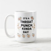 grappig Het is een soort dag keelpunch. Koffiemok (Links)