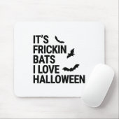 Grappig Het is Frickin Byts Ik hou van Halloween S Muismat (Met muis)