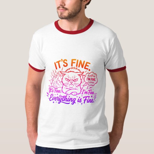 Grappig Het Is Goed Ik Ben Goed Alles Is Goed Boos T-shirt (Voorkant)