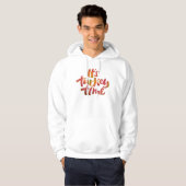 Grappig, het is het Turks Thanksgiving Gezegde Hoodie (Voorkant volledig)