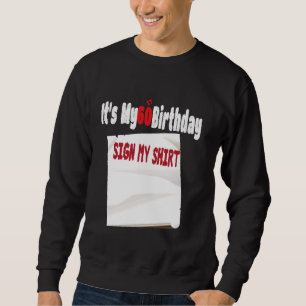 Grappig Het is Mijn 60ste Verjaardag Teken Mijn on Trui