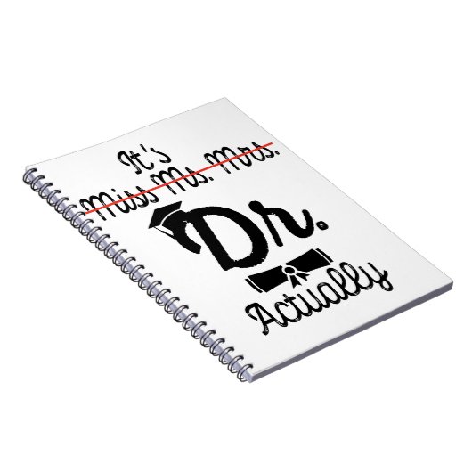 Grappig, het is Miss Mrs Dr. Eigenlijk, Phd Afstud Notitieboek (Rechterzijde)