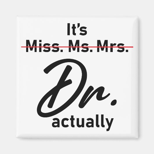 Grappig, het is Miss Mrs. Dr. Magneet (Voorkant)
