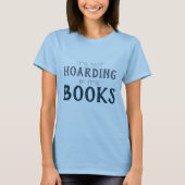 Grappig, het is niet hamsteren als het boeken boek t-shirt (Voorkant)