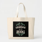 Grappig, het is niet hamsteren als het Boeken zijn Grote Tote Bag (Voorkant)