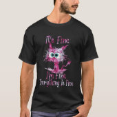 Grappig, het is prima, alles is prima roze T T-shirt (Voorkant)