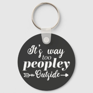 Grappig Het Is Te Druk Buiten Typografie Sleutelhanger