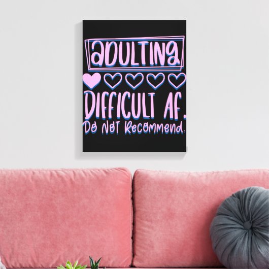 Grappig het toevoegen van moeilijke AF zou niet ad Canvas Afdruk (Insitu (Woonkamer))