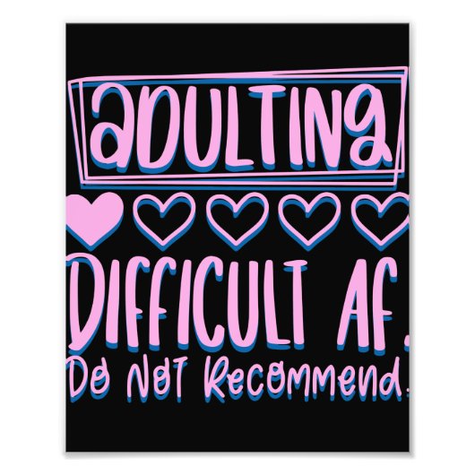 Grappig het toevoegen van moeilijke AF zou niet ad Foto Afdruk (Voorkant)