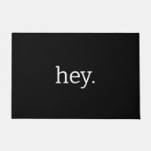 Grappig "Hey." Eenvoudige Typografie Minimalistisc Deurmat (Voorkant)