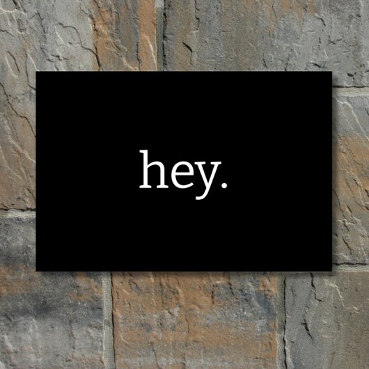 Grappig "Hey." Eenvoudige Typografie Minimalistisc Deurmat