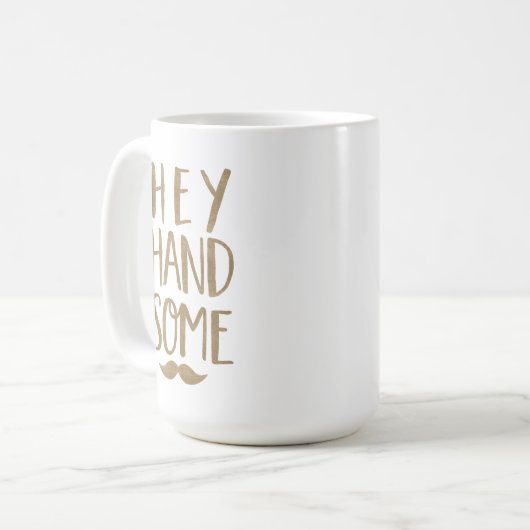 Grappig Hey Handsome & Mustache Gold Typographic Koffiemok (Voorkant links)