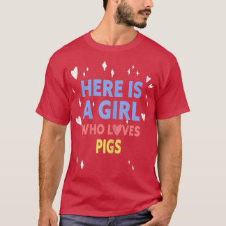 Grappig hier is een meisje dat van varkens houdt t-shirt